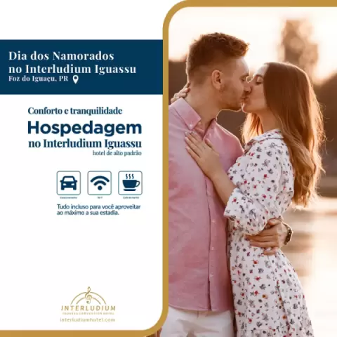 Imagem representativa: Hospedagem Dia dos Namorados super romântico no Interludium | Foz do Iguaçu, PR | Solicitar orçamento