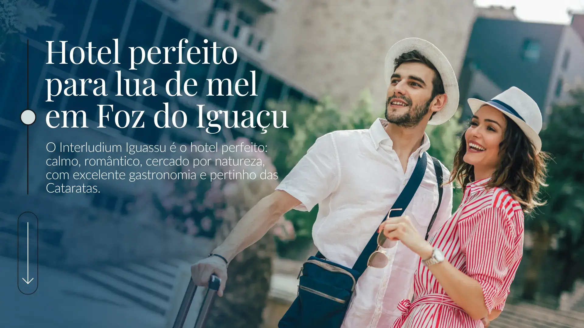 O hotel mais romântico de Foz do Iguaçu para sua lua de mel inesquecível