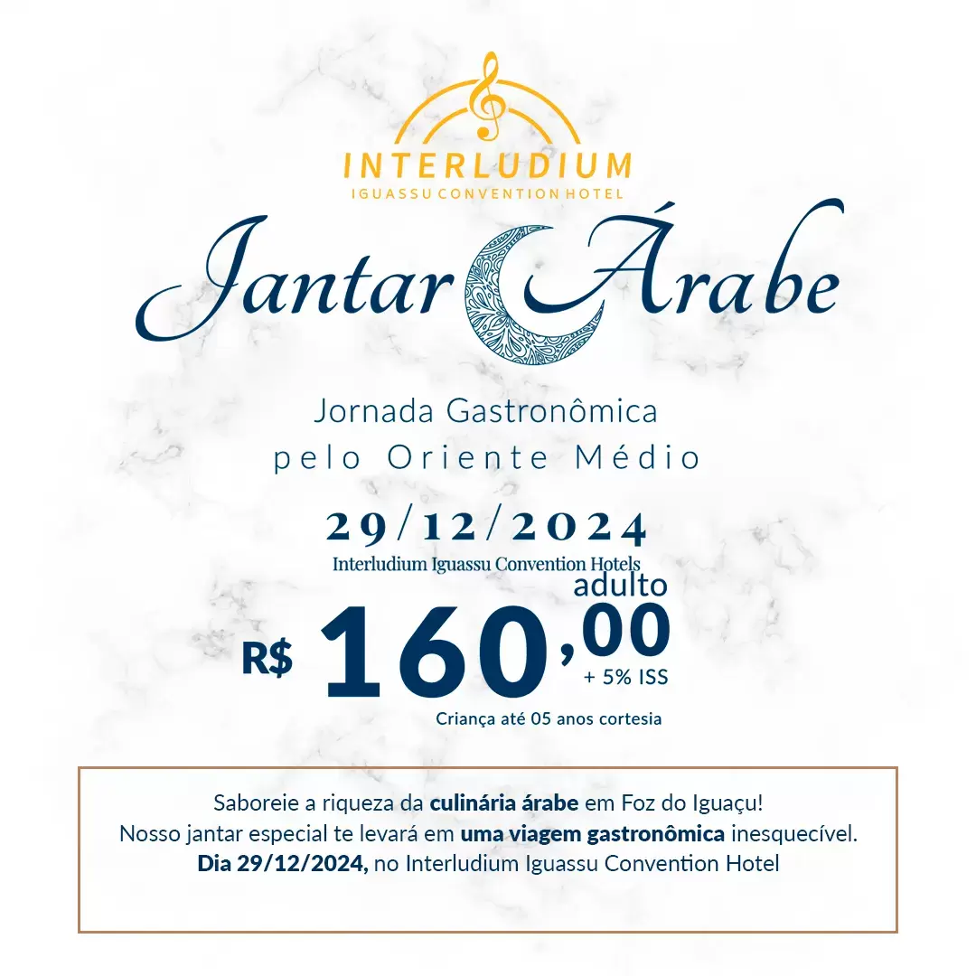 Imagem representativa Jantar Árabe em Foz do Iguaçu no Interludium Iguassu Convention Hotels