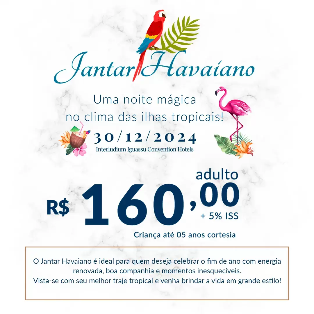 Imagem representativa Jantar Havaiano em Foz do Iguaçu no Interludium Iguassu Convention Hotels